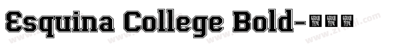 Esquina College Bold字体转换